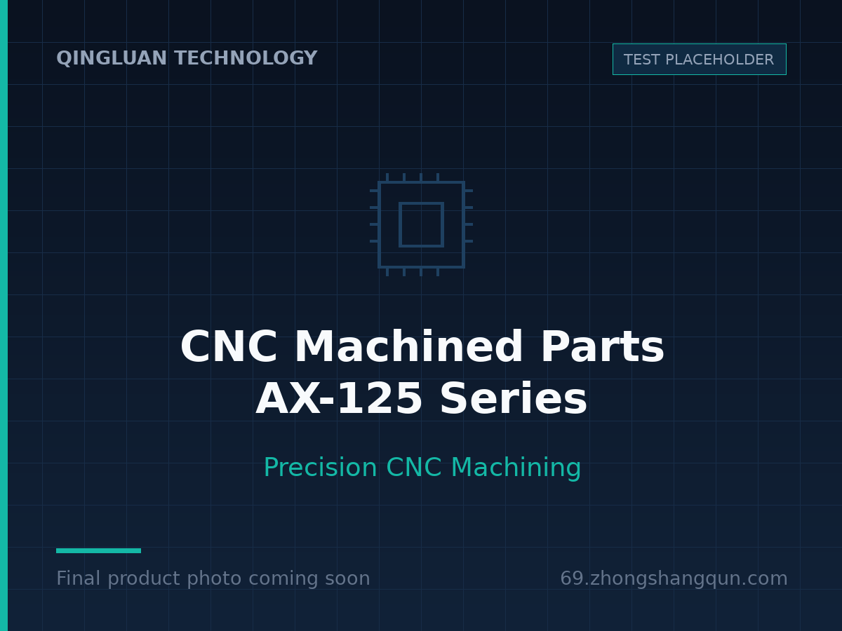 CNC Machined Parts — AX-125 Series